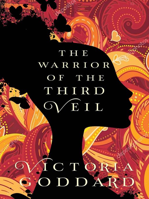 Title details for The Warrior of the Third Veil by Victoria Goddard - Available